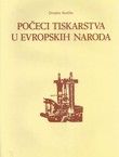 Počeci tiskarstva u evropskih naroda