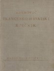 Francusko-hrvatski rječnik s označenim izgovorom (3.dop.izd.)