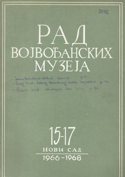 Rad Vojvođanskih muzeja 15-17/1966-1968