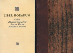 Liber horarum Cichae abbatissae Monasterii Sanctae Mariae monialum de Iadra