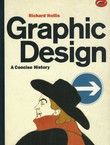 Graphic Design. A Concise History