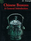 Chinese Bronzes. A General Introduction