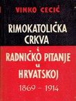 Rimokatolička crkva i radničko pitanje u Hrvatskoj 1869-1914