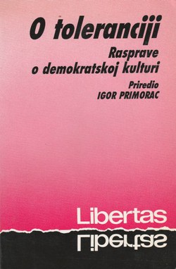 O toleranciji. Rasprave o demokratskoj kulturi