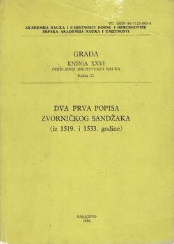 Dva prva popisa Zvorničkog sandžaka (iz 1519. i 1533. godine)