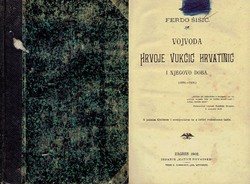 Vojvoda Hrvoje Vukčić Hrvatinić i njegovo doba (1350.-1416.)