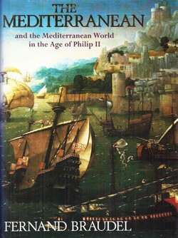 The Mediterranean and the Mediterranean World in the Age of Philip II