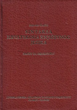 Sintaksa hrvatskoga književnog jezika. Nacrt za gramatiku