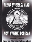 Prema svjetskoj vladi. Novi svjetski poredak (2.izd.)