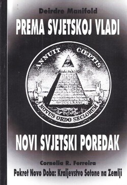 Prema svjetskoj vladi. Novi svjetski poredak (2.izd.)