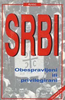 Srbi. Obespravljeni ili privilegirani