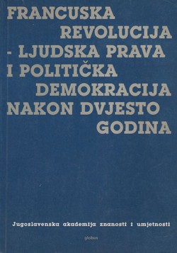 Francuska revolucija - ljudska prava i politička demokracija nakon dvjesto godina