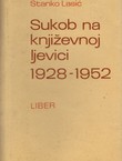 Sukob na književnoj ljevici 1928-1952