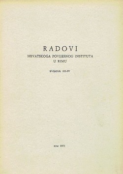 Radovi Hrvatskoga povijesnog instituta u Rimu III-IV. Posvećeni o. Stjepanu Sakaču