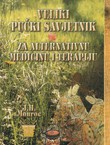 Veliki pučki savjetnik za alternativnu medicinu i terapiju