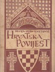 Hrvatska povijest od najstarijeg doba do godine 1918. I.