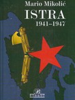 Istra 1941.-1947. Godine velikih preokreta