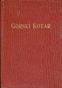 Gorski Kotar i Vinodol dio državine knezova Frankopana i Zrinskih. Mjestopisne i povjesne crtice