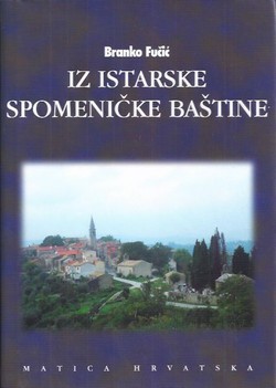 Iz istarske spomeničke baštine I.