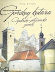 Kulturno-historijski spomenici Gorskog Kotara i Ogulinsko-plaščanske zavale