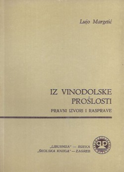 Iz Vinodolske prošlosti. Pravni izvori i rasprave