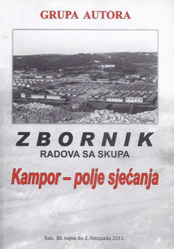 Zbornik radova sa skupa Kampor - polje sjećanja