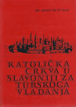 Katolička crkva u Slavoniji za turskoga vladanja