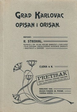 Grad Karlovac opisan i orisan (pretisak iz 1906)