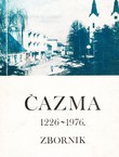 Čazma 1226-1976. Čazma u prošlosti i danas