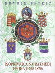 Koprivnica na razmeđi epoha (1765-1870)