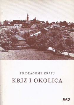 Po dragome kraju. Križ i okolica