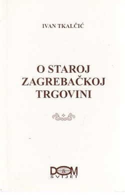 O staroj zagrebačkoj trgovini