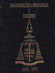 Zagrebačka biskupija i Zagreb 1094-1994