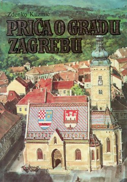 Priča o gradu Zagrebu