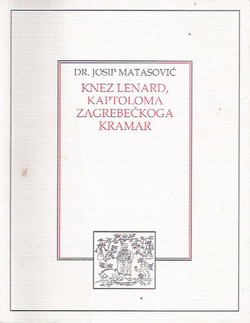 Knez Lenard, kaptoloma zagrebečkoga kramar