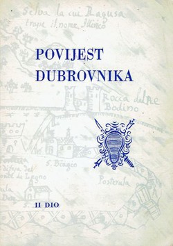 Povijest Dubrovnika II. Povijest Dubrovnika od VII stoljeća do godine 1205