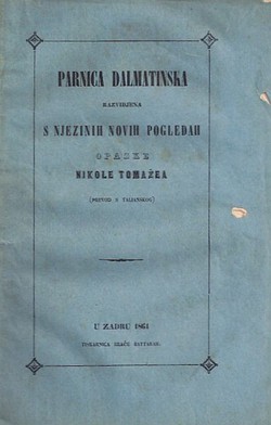 Parnica dalmatinska razvidjena s njezinih novih pogledah