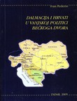 Dalmacija i Hrvati u vanjskoj politici bečkoga dvora