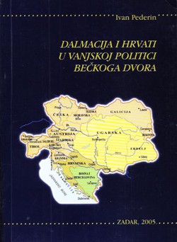 Dalmacija i Hrvati u vanjskoj politici bečkoga dvora