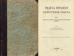 Pravna povijest dalmatinskih gradova I. Osnovke razvitku pravne povijesti dalmatinskih gradova