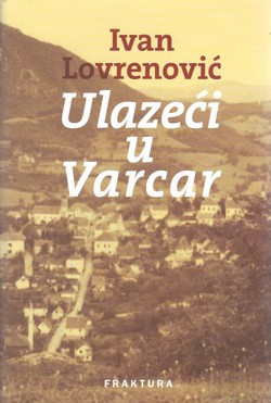 Ulazeći u Vrcar