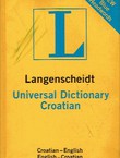 Langenscheidt Universal Dictionary Croatian. Croatian-English, English-Croatian