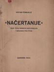 "Načertanije". Tajni spis srbske nacionalne i vanjske politike