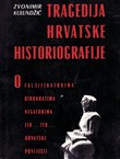 Tragedija hrvatske historiografije