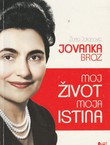 Jovanka Broz: Moj život, moja istina