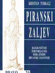 Piranski zaljev. Razgraničenje teritorijalnog mora između Hrvatske i Slovenije