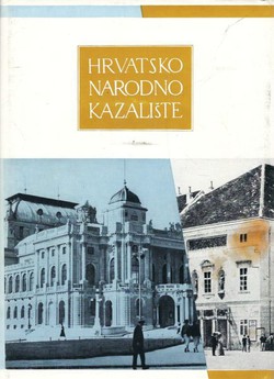 Hrvatsko Narodno Kazalište. Zbornik o stogodišnjici 1860-1960