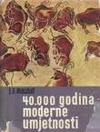 40.000 godina moderne umjetnosti