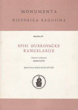 Spisi dubrovačke kancelarije IV. Zapisi notara Andrije Beneše 1295-1301