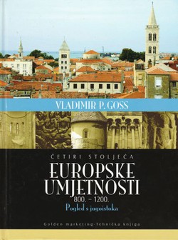 Četiri stoljeća europske umjetnosti 800.-1200. Pogled s jugoistoka